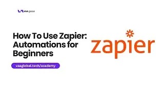Zapier Tutorial for Beginners 2025 | How to Automate Tasks Without Coding