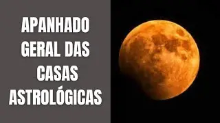 APANHADO DE CASAS ASTROLÓGICAS - Interpretações, bate papo e dicas