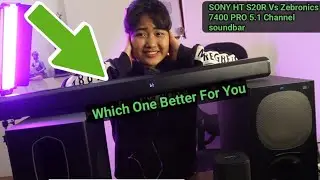 SONY HT S20R Vs Zebronics Juke BAR 7400 PRO 5.1 Channel soundbar