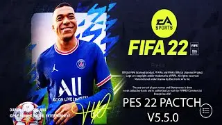 PES MOBILE PATCH V5.5.0 | FIFA 22 THEME PREMIUM EDITION V5.5.0 PATCH  | BEST PATCH FOR PES 21 MOBILE