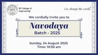 NAVODAYA Batch - 2025 | RV College of Engineering | LIVE