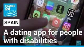 &lsquo;Dinder&rsquo;: The new dating app for people with disabilities &bull; FRANCE 24 English