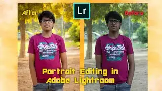 Outdoor Portrait Editing in Adobe Lightroom and Google Nik Collection - Lightroom Tutorials