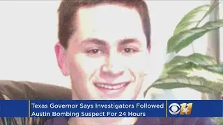 Austin Bombings: Mark Anthony Conditt Identified As Suspected Bomber