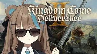 THIS IS MY KINGDOM CUMMM【Kingdom Come: Deliverance II】