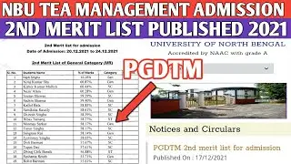 NBU - PG tea management 2nd Merit list published 2021 || University of North Bengal || Pgdtm