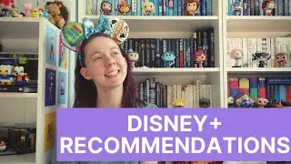 Disney + Recommendations