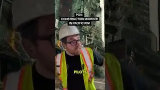 Construction Worker in Pacific Rim. Dealing with the Kaiju vs Jaeger aftermath
