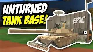 EPIC TANK BASE - Unturned Base Build (Funny Moments)