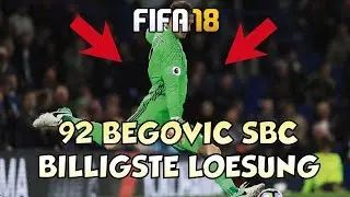 FIFA 18: 92 BEGOVIC FUTTIE BILLIGSTE L&Ouml;SUNG🔥 LOHNT SICH DIE BEGOVIC FUTTIE SBC?