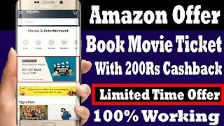 Amazon Movie Ticket Cashback Offer - Upto 200Rs CashBack | November 2019