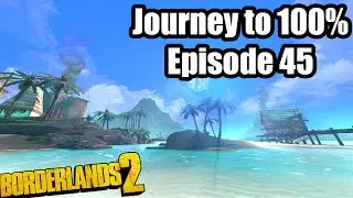 Borderlands 2: Journey to 100% Ep 45- Last Headhunter