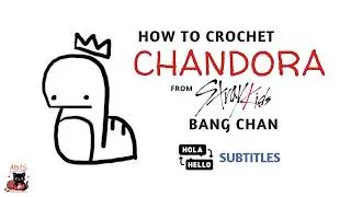 C&oacute;mo tejer a Chandora Amigurumi Tutorial | Stray Kids | ENG/SPA Subs