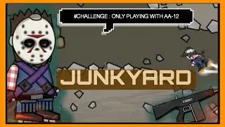 CHALLENGE : ONLY PLAYING WITH AA-12 || MAP - JUNKYARD || Mini Militia Gameplay || Free for All 🔥