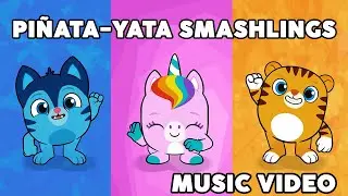 Pi&ntilde;ata Smashlings | Pi&ntilde;ata-Yata Smashlings (Music Video) | KEEP IT WEIRD