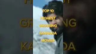 Top 10 highest grossing Kannada movies 🔥🔥 #kgf