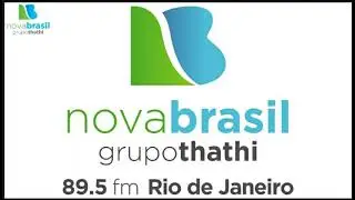 R&aacute;dio Nova Brasil FM 89.5 Rio de Janeiro / RJ - Brasil Mais moderna. Mais brasileira.