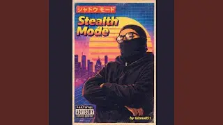 stealth mode