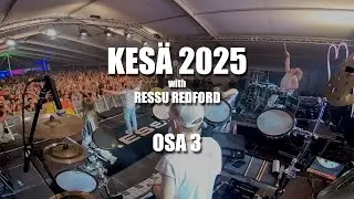 KESÄ 2025  w/ Ressu Redford - OSA 3