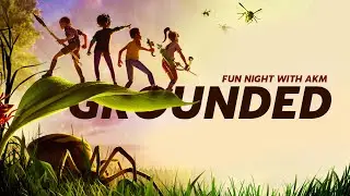Grounded Survival Game Live Tamil [DAY 1] [28/7/2020] [Grounded] AKM YT