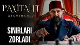 Hechler Sultan'a Karşı Haddini Aştı - Payitaht Abd&uuml;lhamid 116. B&ouml;l&uuml;m @trt1​