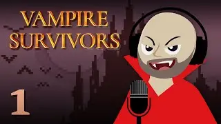 ВАМПИРЫ 1.0 ★ Vampire Survivors &bull; 1 / Вампиры Выживают