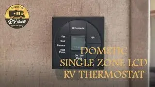 Однозонный ЖК-термостат Dometic для автодома &mdash; как пользоваться и демонстрация