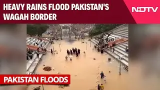 Wagah Border Floods | Heavy Rains Flood Pakistan's Wagah Border, Disrupt Border Movement