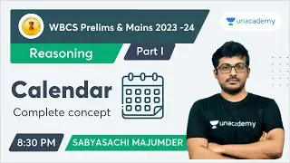 WBCS Prelims & Mains 2023 - 24 | Complete Calendar Concept | Reasoning class I | Sabyasachi Majumder