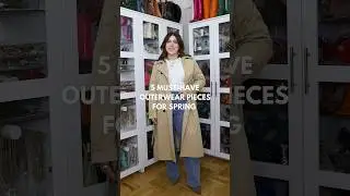 Day 1 of Spring Styling Tips: 5 Must-Have Outerwear Pieces for Spring