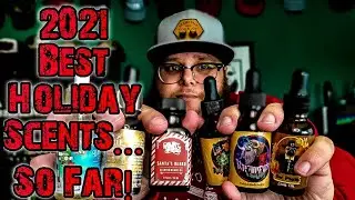 2021 Best Holiday Beard Scents!