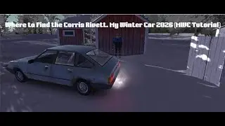 Where to Find the Corris Rivett. My Winter Car 2026 (MWC Tutorial)