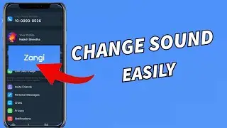 How to Change Sound in Zangi App 2025?