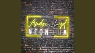 Neon Hum