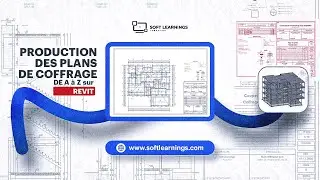 Formation Revit 2025 : R&eacute;aliser des plans de coffrage de A &agrave; Z