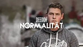 DEEOOH - Normalit&auml;t (Prod. by EmoteBeatz) [Official 4K Video]
