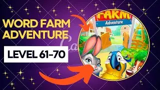 Word Farm Adventure Level 61-70 #wordfarmadventureanswers
