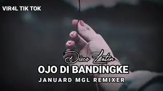 OJO DI BANDINGKE - DISCO LATIN - [ - JANUARD MGL - ] - REMIX!! NEW 2022