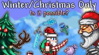 Can you finish Terraria while using Winter/Christmas weapons only? - Terraria 1.4.4