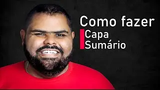 Como fazer uma capa e sumário de trabalho escolar.