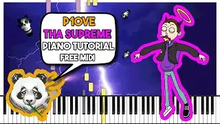 THA SUPREME - P10VE - Piano Tutorial (FREE MIDI)