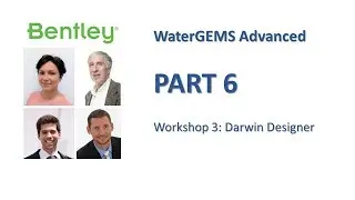 WaterGEMS Advanced Part 6: Workshop 3 (Darwin Designer)