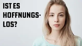 Freundin finden scheint unmöglich? - Dir fehlt nur diese EINE Sache!