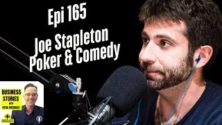 Ep 165 Comedian and Poker Commentator Joe Stapleton