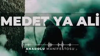 Medet Ya Ali (En'el Hak Dedim) | Anadolu Manifestosu #pirsultanabdal
