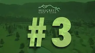 HILLCREST #3