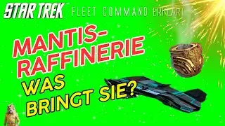 Mantis-Raffinerie | Wie spielt man Star Trek Fleet Command? | Outside Views STFC Deutsch