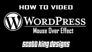How to Mouse Over Effect in Wordpress