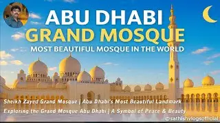Sheikh Zayed Grand Mosque 🌙The Most Beautiful Mosque in the World | Sathish Vlogs Official#travel