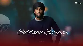 SULDAAN SEERAAR | NAFTAYDA DAREEN DHABA (WAVA Remix)
